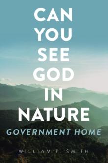 Can You See God in Nature : Government Home