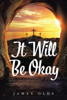 It Will Be Okay