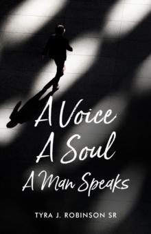 A Voice A Soul A Man Speaks