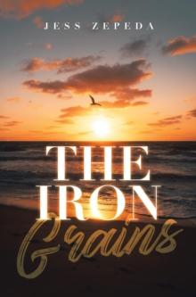 The Iron Grains