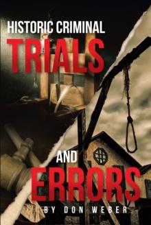 Historic Criminal Trials and Errors