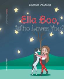 Ella Boo, Who Loves You?