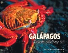 GALAPAGOS : Where the Wild Things Are