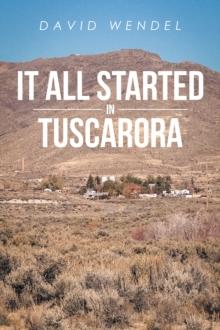 It All Started in Tuscarora