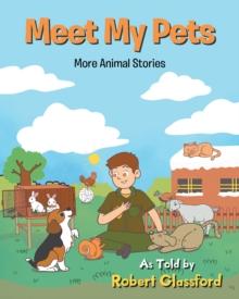 Meet My Pets : More Animal Stories