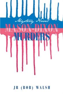 Mason-Dixon Murders : Mystery Novel