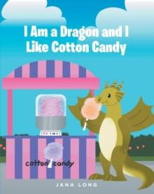 I Am a Dragon and I like Cotton Candy