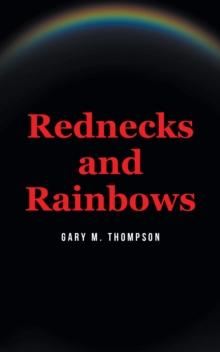 Rednecks and Rainbows