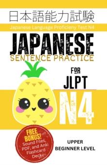 Japanese Sentence Practice for JLPT N4 : Japanese Language Proficiency Test N4