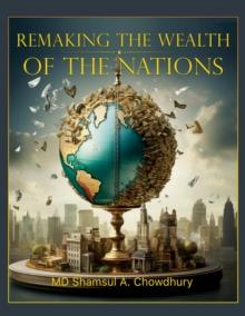 Remaking the Wealth of the Nations