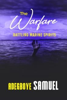 The Warfare : Battling the marine Spirits