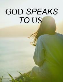 God Speaks to Us