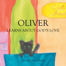 Oliver : Learns about God's Love