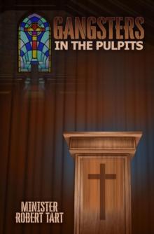 Gangsters in the Pulpits