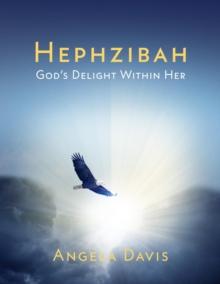 Hephzibah : God's Delight Within Her