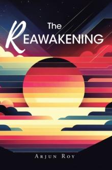 The REAWAKENING