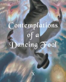 Contemplations of a Dancing fool