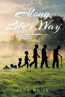 Along Life's Way : Volume 2