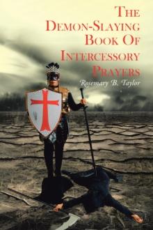 The Demon-Slaying Book of Intercessory Prayers