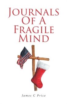 JOURNALS OF A FRAGILE MIND : Book 1