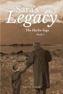 Sara's Legacy : The Harlin Saga, Book One