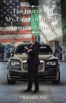 The Journey of My Life Finding the American Dream