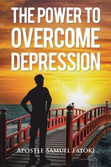 The Power to Overcome Depression