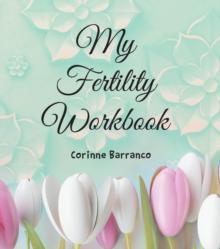 My Fertility Workbook