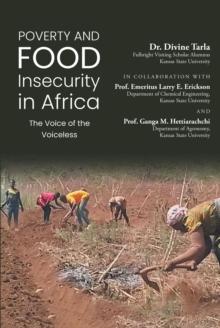 Poverty and Food Insecurity in Africa : The Voice of the Voiceless