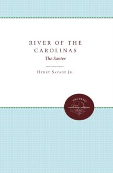 River of the Carolinas : The Santee