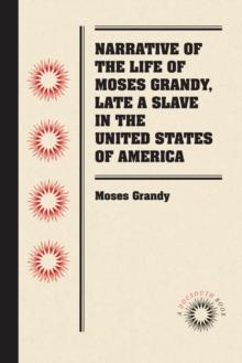 Narrative of the Life of Moses Grandy, Late a Slave in the United States of America