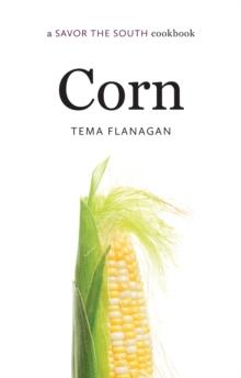 Corn : a Savor the South cookbook