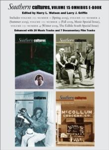 Southern Cultures Volume 15 Omnibus E-book : Includes all four issues of Southern Cultures, Volume 15, including The Food and Music Issues