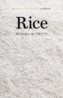 Rice : a Savor the South cookbook