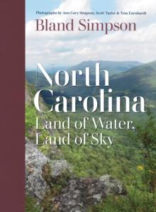 North Carolina : Land of Water, Land of Sky