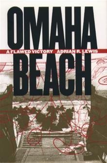 Omaha Beach : A Flawed Victory