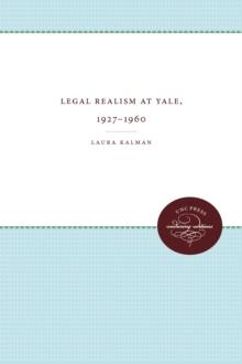 Legal Realism at Yale, 1927-1960