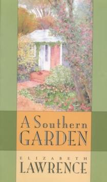 A Southern Garden