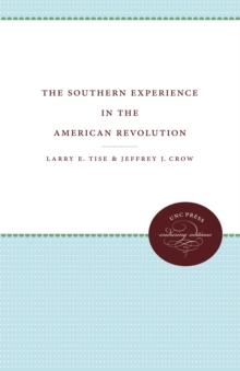 The Southern Experience in the American Revolution