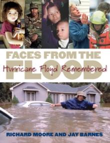 Faces from the Flood : Hurricane Floyd Remembered