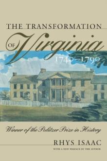 The Transformation of Virginia, 1740-1790