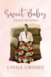 Sweet Baby (Peace Of Mind)