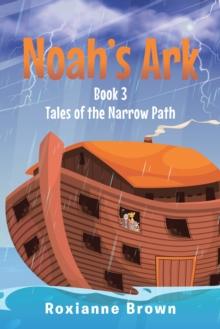 Noah's Ark : Book 3