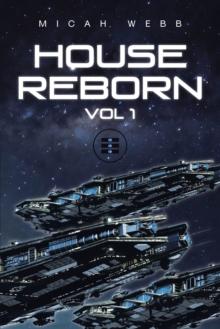 House Reborn : Vol 1