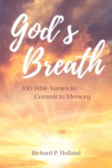 God's Breath : 100 Bible Verses to Commit to Memory