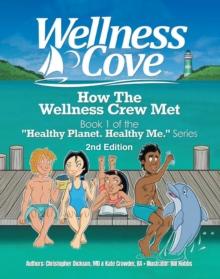 How The Wellness Crew Met : Wellness Cove