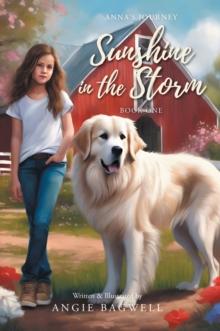 Sunshine in the Storm : Book One