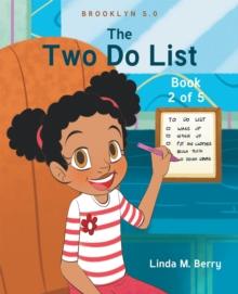 The Two Do List : Book 2 of 5