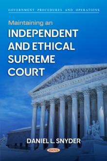 Maintaining an Independent and Ethical Supreme Court