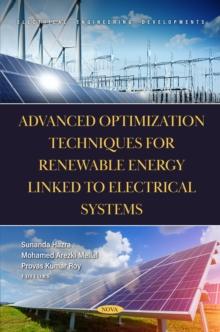 Advanced Optimization Techniques for Renewable Energy Linked to Electrical Systems